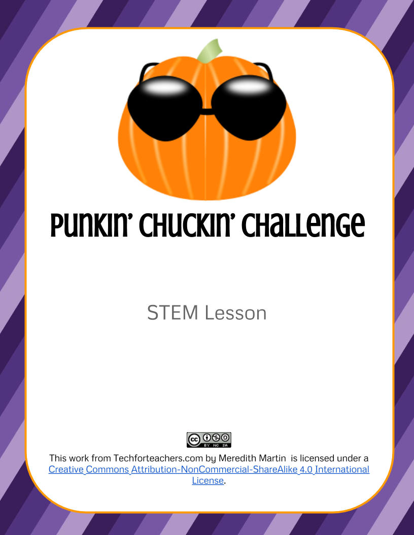 STEM Lesson – Punkin’ Chuckin’ Challenge