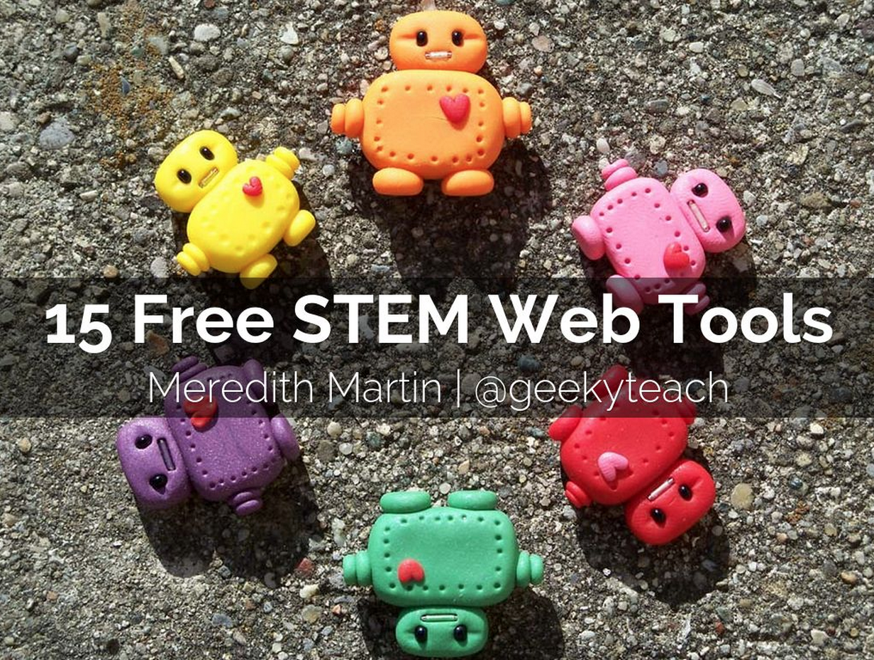 15 Free STEM Tools For Teachers & Students